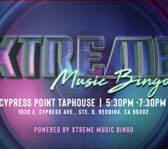 Xtreme Music Bingo at Cypress Pointe Taphouse in Redding